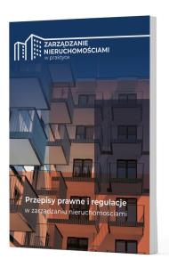 Okładka książki Przepisy prawne i regulacje w zarządzaniu nieruchomościami