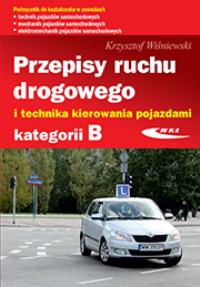 Okładka książki Przepisy ruchu drogowego i technika kierowania...