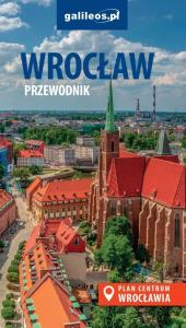 Przewodnik - Wrocław 1:10 000. Autor: Praca zbiorowa. Dobreksiazki.pl Okładka książki Przewodnik - Wrocław 1:10 000