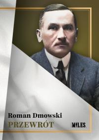 Przewrót. Autor: Roman Dmowski. Dobreksiazki.pl Okładka książki Przewrót