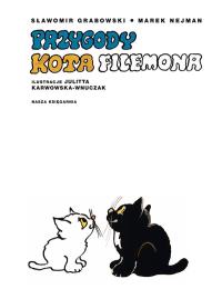 Przygody kota Filemona. Autor: Marek Nejman, Sławomir Grabowski. Dobreksiazki.pl Okładka książki Przygody kota Filemona
