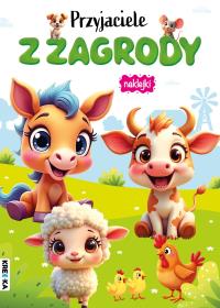 Przyjaciele z zagrody. Autor: Opracowanie zbiorowe. Dobreksiazki.pl Okładka książki Przyjaciele z zagrody