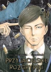 Przyjacielskie rozgrywki. Tom 14. Autor: Yuuki Satou, Mikoto Yamaguchi. Dobreksiazki.pl Okładka książki Przyjacielskie rozgrywki. Tom 14