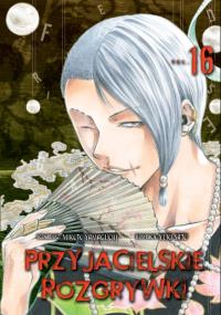Przyjacielskie rozgrywki. Tom 16. Autor: Yuuki Satou, Mikoto Yamaguchi. Dobreksiazki.pl Okładka książki Przyjacielskie rozgrywki. Tom 16