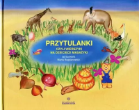 Przytulanki czyli wierszyki na dziecięce masażyki. Autor: Marta Bogdanowicz. Dobreksiazki.pl Okładka książki Przytulanki czyli wierszyki na dziecięce masażyki