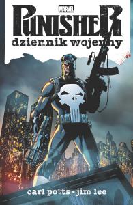 Punisher. Dziennik wojenny. Autor: Carl Potts, Mike Baron, Jim Lee, Neil Hansen, David Ross, Roger Salick. Dobreksiazki.pl Okładka książki Punisher. Dziennik wojenny