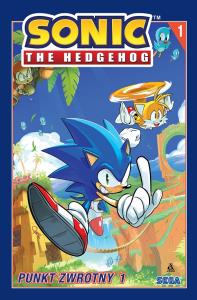 Punkt zwrotny 1. Sonic the Hedgehog. Tom 1 wyd. 2025. Autor: Flynn Ian, Tracy Yardley, Adam Bryce Thomas. Dobreksiazki.pl Okładka książki Punkt zwrotny 1. Sonic the Hedgehog. Tom 1 wyd. 2025