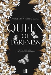 Queen of Darkness. Autor: Angelika Kołodziej. Dobreksiazki.pl Okładka książki Queen of Darkness