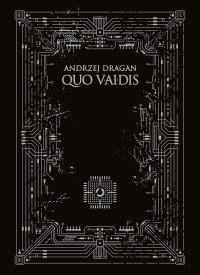 Quo vAIdis?. Autor: ANDRZEJ DRAGAN. Dobreksiazki.pl Okładka książki Quo vAIdis?