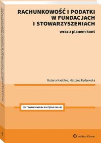 Rachunkowość i podatki w fundacjach i stowarzyszeniach.Tabele, schematy, wzory. Plan kont dla fundacji. Autor: Nadolna Bożena, Rydzewska Marzena. Dobreksiazki.pl Okładka książki Rachunkowość i podatki w fundacjach i stowarzyszeniach.Tabele, schematy, wzory. Plan kont dla fundacji
