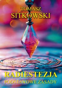 Okładka książki Radiestezja. Podstawowe zasady