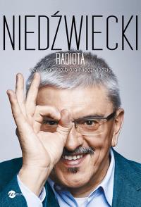 Radiota, czyli skąd się biorą Niedźwiedzie wyd. 2025. Autor: Niedźwiedzki Marek. Dobreksiazki.pl Okładka książki Radiota, czyli skąd się biorą Niedźwiedzie wyd. 2025