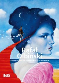 Rafał Olbiński. Zeszyt do kolorwania. Autor: Niemiec-Szywała Edyta. Dobreksiazki.pl Okładka książki Rafał Olbiński. Zeszyt do kolorwania