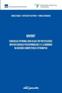 Okładka książki Raport Edukacja cyfrowa jako klucz do przyszłości