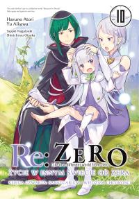 Re: Zero. Życie w innym świecie od zera. Księga Czwarta. Tom 10. Autor: Haruno Atori, Yu Aikawa, Nagatsuki Tappei. Dobreksiazki.pl Okładka książki Re: Zero. Życie w innym świecie od zera. Księga Czwarta. Tom 10