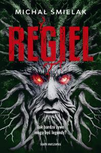 Regiel. Autor: Michał Śmielak. Dobreksiazki.pl Okładka książki Regiel