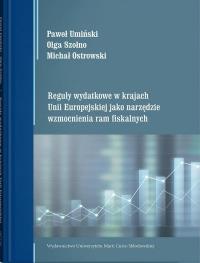 Okładka książki Reguły wydatkowe w krajach Unii Europejskiej jak narzędzie wzmocnienia ram fiskalnych