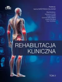 Rehabilitacja kliniczna Tom 2. Wydawca: Edra Urban & Partner. Dobreksiazki.pl Opakowanie Rehabilitacja kliniczna Tom 2