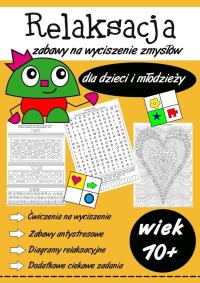 Okładka książki Relaksacja - zabawy na wyciszenie zmysłów...