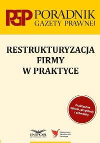 Okładka książki Restrukturyzacja firmy w praktyce