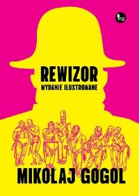 Okładka książki Rewizor wyd. ilustrowane