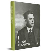 Reymont. Perspektywy. Autor: Praca zbiorowa. Dobreksiazki.pl Okładka książki Reymont. Perspektywy