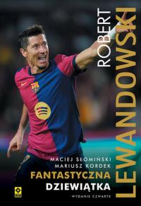 Robert Lewandowski Fantastyczna 9. Autor: Słomiński Maciej. Dobreksiazki.pl Okładka książki Robert Lewandowski Fantastyczna 9