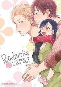 Rodzinka od zaraz. Autor: Tomo Kurahashi. Dobreksiazki.pl Okładka książki Rodzinka od zaraz