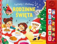 Rodzinne święta. Czytamy i słuchamy. Autor: Opracowanie zbiorowe. Dobreksiazki.pl Okładka książki Rodzinne święta. Czytamy i słuchamy