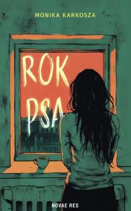 Rok Psa. Autor: Karkosza Monika. Dobreksiazki.pl Okładka książki Rok Psa