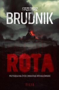 Rota. Autor: Grzegorz Brudnik. Dobreksiazki.pl Okładka książki Rota