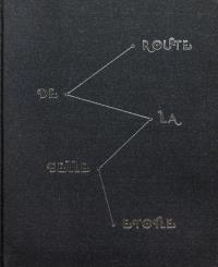 Route de la Belle Etoile. Autor: Homer Daniel Stephen. Dobreksiazki.pl Okładka książki Route de la Belle Etoile