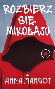 Okładka książki Rozbierz się, mikołaju