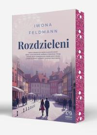 Rozdzieleni Tom 2. Autor: Feldmann Iwona. Dobreksiazki.pl Okładka książki Rozdzieleni Tom 2