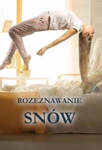 Rozeznawanie snów. Autor: Praca zbiorowa. Dobreksiazki.pl Okładka książki Rozeznawanie snów