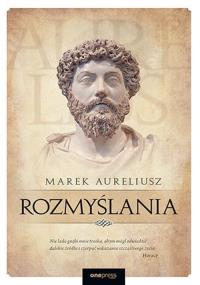 Rozmyślania. Autor: Marek Aureliusz. Dobreksiazki.pl Okładka książki Rozmyślania