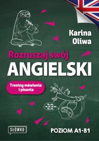 Okładka książki Rozruszaj swój angielski. Trening mówienia i pisania