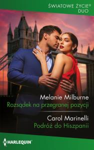 Rozsądek na przegranej pozycji. Autor: Melanie Milburne Carol Marinelli. Dobreksiazki.pl Okładka książki Rozsądek na przegranej pozycji