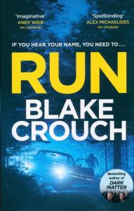 Run. Autor: Crouch Blake. Dobreksiazki.pl Okładka książki Run