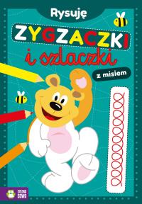 Rysuję zygzaczki i szlaczki z misiem. Autor: Opracowanie zbiorowe. Dobreksiazki.pl Okładka książki Rysuję zygzaczki i szlaczki z misiem