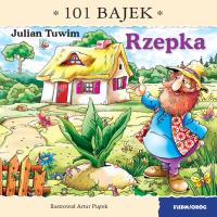 Rzepka. 101 bajek. Autor: Julian Tuwim. Dobreksiazki.pl Okładka książki Rzepka. 101 bajek