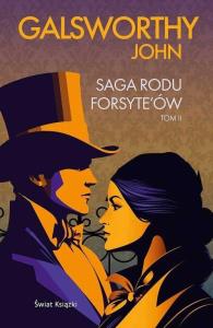 Saga rodu Forsyte'ów Tom 2. Autor: Galsworthy John. Dobreksiazki.pl Okładka książki Saga rodu Forsyte'ów Tom 2