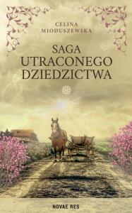Okładka książki Saga utraconego dziedzictwa