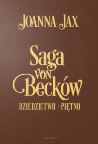 Okładka książki Saga von Becków - Wydanie Jubileuszowe - uszkodzone