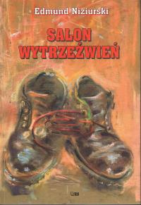 Salon wytrzeźwień. Autor: Niziurski Edmund. Dobreksiazki.pl Okładka książki Salon wytrzeźwień
