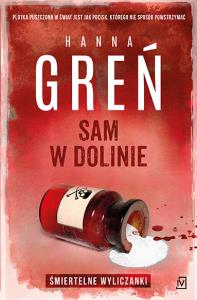 Sam w dolinie - uszkodzone. Autor: Hanna Greń. Dobreksiazki.pl Okładka książki Sam w dolinie - uszkodzone