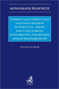 Okładka książki Samoregulacja i koregulacja na rynkach środków...