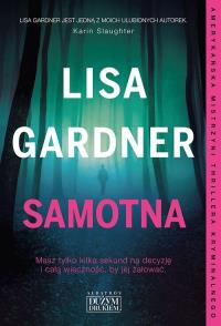 Samotna. Autor: Gardner Lisa. Dobreksiazki.pl Okładka książki Samotna