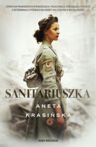 Sanitariuszka_Wielkie Litery. Autor: Aneta Krasińska. Dobreksiazki.pl Okładka książki Sanitariuszka_Wielkie Litery