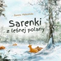 Sarenki z leśnej polany. Autor: Żaneta Malesińska. Dobreksiazki.pl Okładka książki Sarenki z leśnej polany